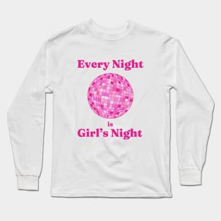 Every Night Is Girls Night illustration. Barbie quote in pink Long Sleeve T-Shirt